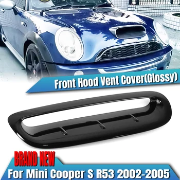 Automobilio Priekinės Oro Gaubtą, Variklio Dangtis Scoop Ventiliacijos Angos Dangtelio Apdaila, Mini Cooper S R53, R50 2002-2005