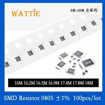 SMD Rezistorius 0805 1% 16M 16.2 M 16.5 M 16.9 M 17.4 M 17.8 M 18M 100VNT/daug chip resistors 1/10W 2.0 mm*1.2 mm aukščio megohm